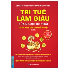 Sách Trí Tuệ Làm Giàu Của Người Do Thái - Bìa Cứng