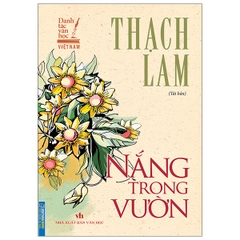 Danh tác văn học Việt Nam - Nắng trong vườn