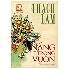 Nắng trong vườn ( Danh tác văn học việt nam )
