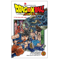Dragon Ball Super - Tập 13 - Trên Từng Chiến Tuyến (Tái Bản 2022)