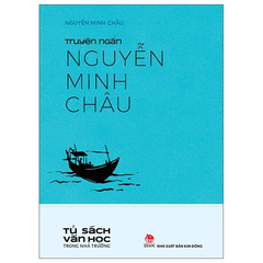 Văn Học Trong Nhà Trường - Truyện Ngắn Nguyễn Minh Châu