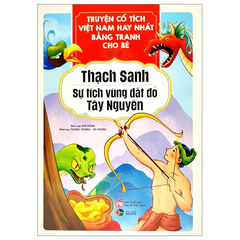 Truyện cổ tích Việt Nam hay nhất bằng tranh - Thạch Sanh