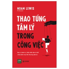 Sách Thao Túng Tâm Lý Trong Công Việc - 1980Books