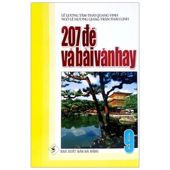 207 Đề Và Bài Văn Hay 9 (DNA) M-T