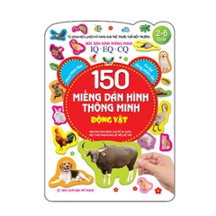 Bóc Dán Hình Thông Minh IQ-EQ-CQ 150 Miếng Dán Hình Thông Minh - Động Vật