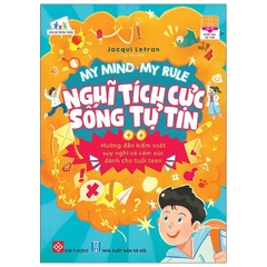 My Mind - My Rule - Nghĩ Tích Cực - Sống Tự Tin