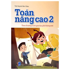 Toán nâng cao 2 chương trình Mới (DTri) M-T