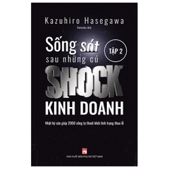 Sống Sót Sau Những Cú Shock Kinh Doanh - Tập 2