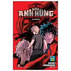 My Hero Academia - Học Viện Siêu Anh Hùng - Tập 10 - All For One