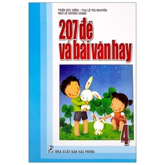 207 Đề Và Bài Văn Hay Lớp 4 (HP) M-T