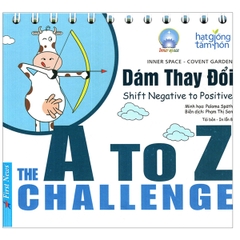 Dám Thay Đổi - Từ A Đến Z (Tái Bản 2017)