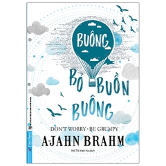 Buông Bỏ Buồn Buông (Tái Bản 2019)