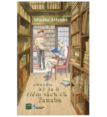 Chuyện kỳ lạ ở tiệm sách cũ Tanabe