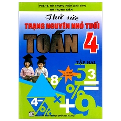 Thử Sức Trạng Nguyên Nhỏ Tuổi Toán 4 - Tập 2 (QGHN) H-A