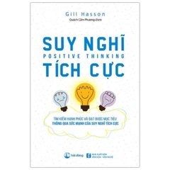 Suy Nghĩ Tích Cực (Tái Bản 2020)