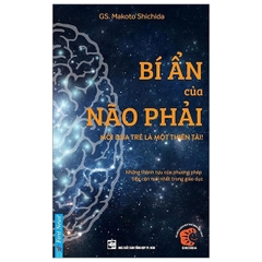 Bí Ẩn Của Não Phải (Tái Bản 2019)