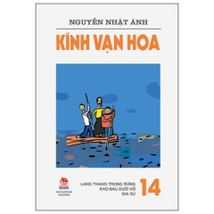 Kính Vạn Hoa - 14 - Lang Thang Trong Rừng - Kho Báu Dưới Hồ - Gia Sư