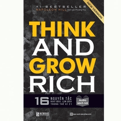 Think and Grow rich-16 nguyên tắc nghĩ giàu làm giàu trong thế kỉ 21 (HĐ) M-C