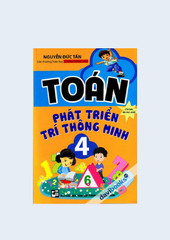 Toán phát triển trí thông minh 4 (THHCM) H-A