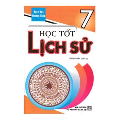 Học Tốt Lịch Sử 7 (DHQGHN) H-A
