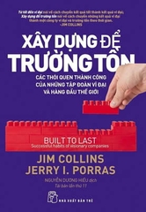 Xây Dựng Để Trường Tồn (Tái Bản 2017)