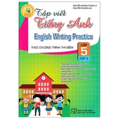 Tập Viết Tiếng Anh Lớp 5 - Tập 2 (Theo Chương Trình Thí Điểm) (DHQGHN) H-A