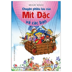 Chuyện Phiêu Lưu Của Mít Đặc Và Các Bạn