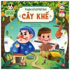 Truyện cổ tích Việt Nam (Song ngữ Việt - Anh) - Cây khế