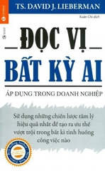 Đọc Vị Bất Kỳ Ai – Áp Dụng Trong Doanh Nghiệp