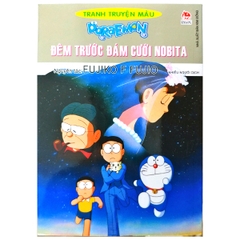 Doraemon Tranh Truyện Màu - Đêm Trước Đám Cưới Nobita