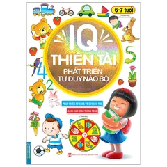 IQ thiên tài phát triển tư duy não bộ (6-7 tuổi)