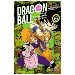 Dragon Ball Full Color - Phần Một - Thời Niên Thiếu Của Son Goku - Tập 6