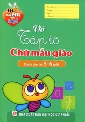 VO TAP TO CHU MAU GIAO DC TRE 5-6 TUOI (MEVL1)