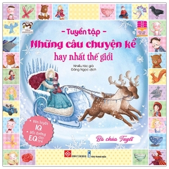 Tuyển Tập Những Câu Chuyện Kể Hay Nhất Thế Giới - Bà Chúa Tuyết