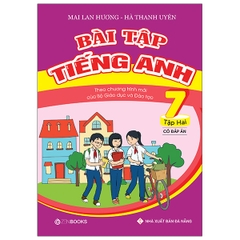 BAI TAP TIENG ANH 7 TAP 2 CO DAP AN CT MOI (ML HUONG) Z-B