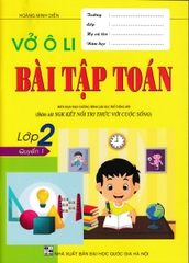 VỞ Ô LI BÀI TẬP TOÁN LỚP 2 - QUYỂN 1 (BÁM SÁT SGK KẾT NỐI TRI THỨC VỚI CUỘC SỐNG)