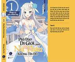 Phá Đảo Dị Giới Cùng Nữ Thần Không Tín Đồ Tập 1