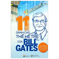 11 Lời Khuyên Dành Cho Thế Hệ Trẻ Của Bill Gates