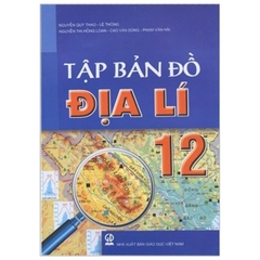 Sách - Tập Bản Đồ Địa Lí 12 - Màu