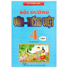 Bồi Dưỡng Văn - Tiếng Việt 4 - Tập 2 (SP) H-A