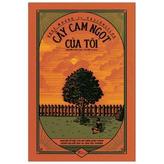 Cây Cam Ngọt Của Tôi - NXB Hội Nhà Văn