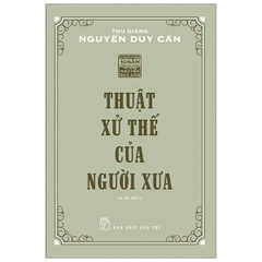 Thuật xử thế của người xưa