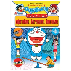 Doraemon Học Tập - Điện Năng-Âm Thanh-Ánh Sáng (Tái Bản 2021)