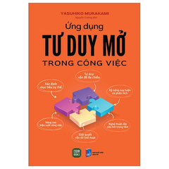 Ứng dụng tư duy mở trong công việc