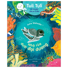Tuli Tuli kể chuyện nhà ai ở đâu - Nhà Rùa dưới đại dương