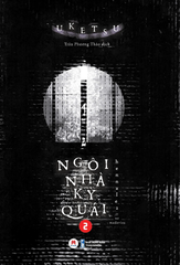 Ngôi nhà kỳ quái - Tập 2 - Uketsu
