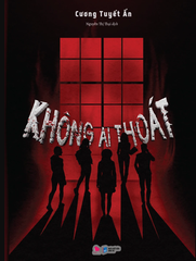 Không Ai Thoát - 2024