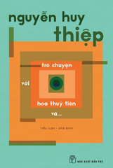 Trò Chuyện Với Hoa Thủy Tiên Và... - TG Nguyễn Huy Thiệp