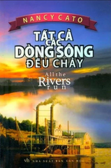 Tất cả các dòng sông đều chảy