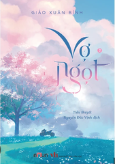 Vợ Ngọt - Tập 2